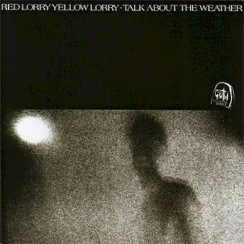 Talk About the Weather — Red Lorry Yellow Lorry