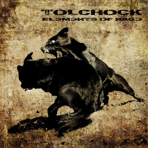 Elements of Rage — Tolchock