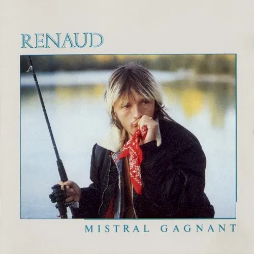 Mistral gagnant — Renaud