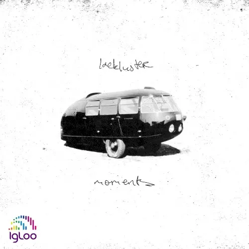 Moments — Lackluster