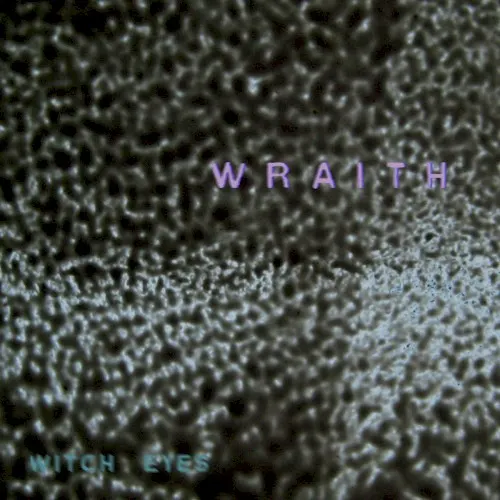 Wraith — Witch Eyes