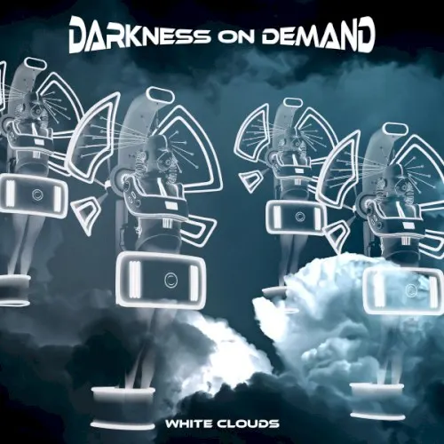White Clouds — Darkness On Demand