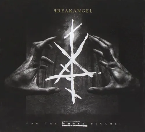 How the Ghost Became — Freakangel