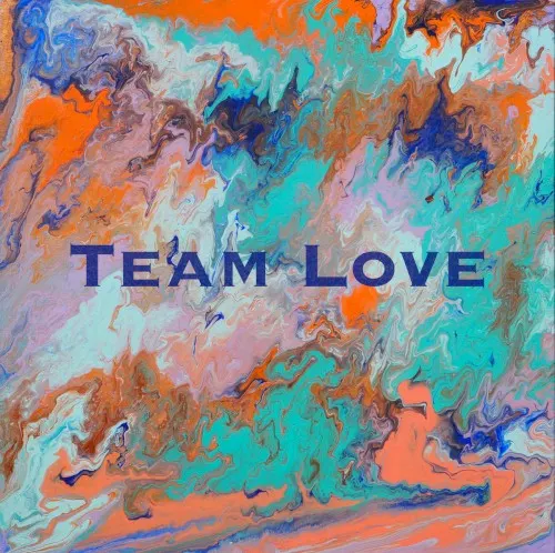 Team Love — Team Love