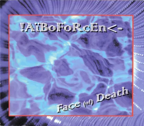 Face (of) Death — Aiboforcen