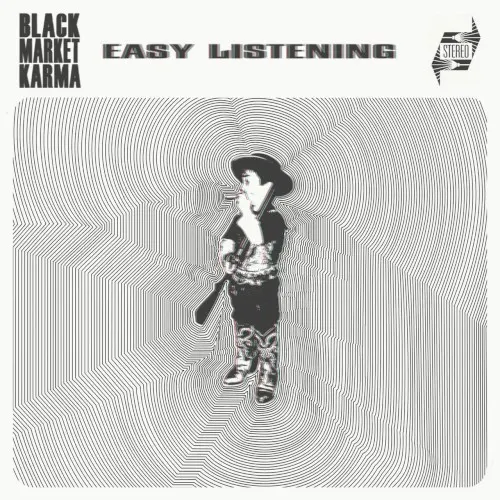 Easy Listening — Black Market Karma