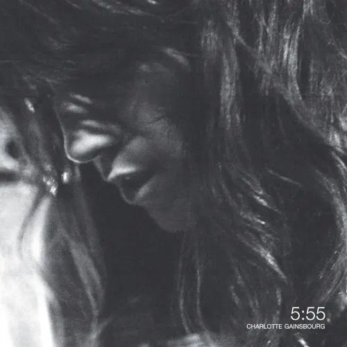5:55 — Charlotte Gainsbourg