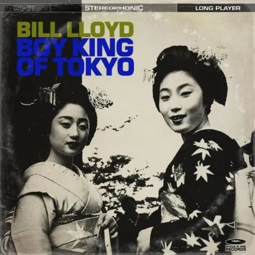 Boy King of Tokyo — Bill Lloyd