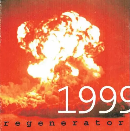 1999 — Regenerator