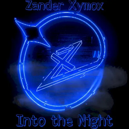 Into the Night — ZANDER XYMOX