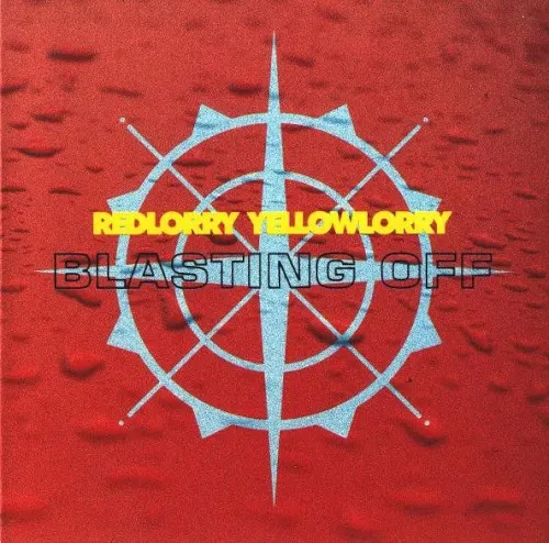 Blasting Off — Red Lorry Yellow Lorry