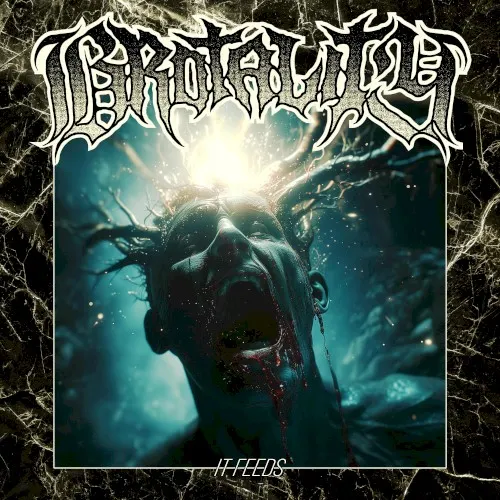 It Feeds — Brotality