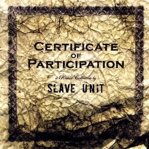 Certificate of Participation — Slave Unit