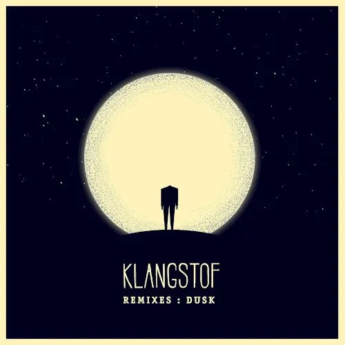 Klangstof Remixes: Dusk — Klangstof