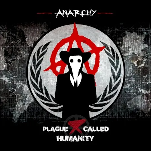 Anarchy — Plague Called Humanity