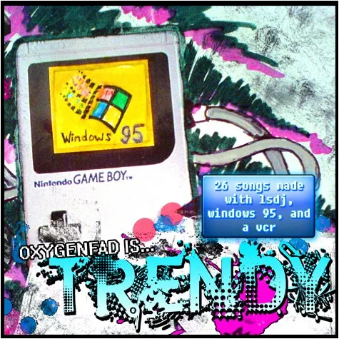 Trendy — OXYGENFAD