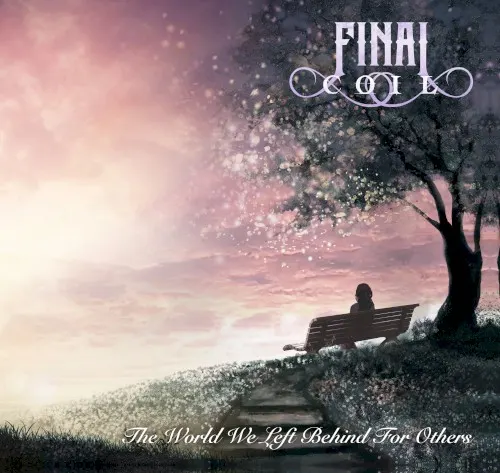 The World We Left Behind for Others — Final Coil