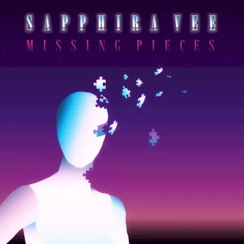 Missing Pieces — Sapphira Vee