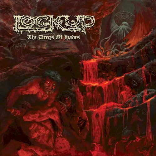The Dregs of Hades — LOCK UP
