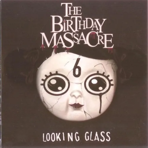Looking Glass — The Birthday Massacre