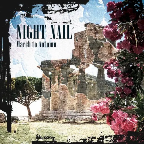 March to Autumn — Night Nail