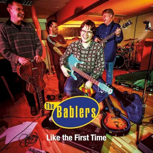 Like The First Time — The Bablers