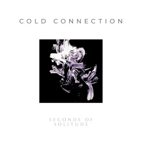 Seconds of Solitude — Cold Connection