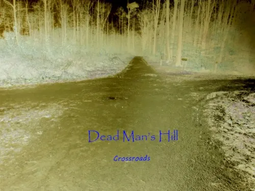 Crossroads — dead man's hill