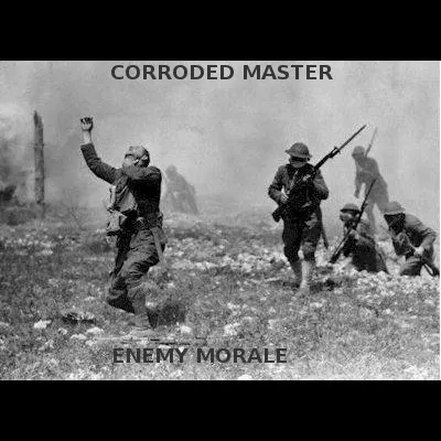 Enemy Morale — CORRODED MASTER