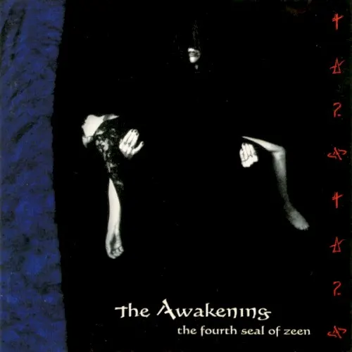 The Fourth Seal of Zeen — The Awakening