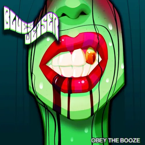 Obey the Booze — Blues Weiser
