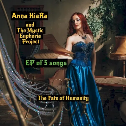 Anna KiaRa and The Mystic Euphoria Project — Anna Kiara