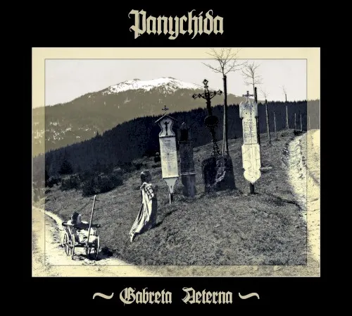 Gabreta Aeterna — Panychida