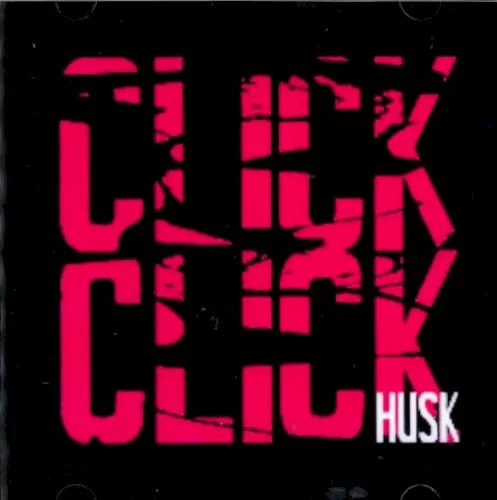 Husk — Click Click