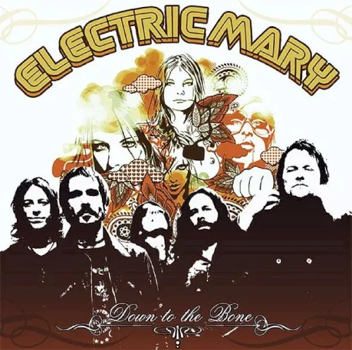 Down to the Bone — ELECTRIC MARY