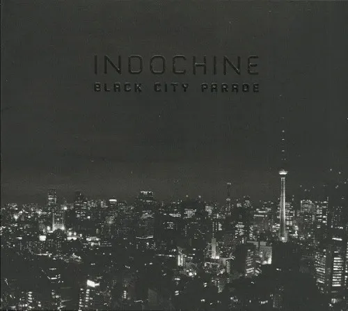 Black City Parade — Indochine