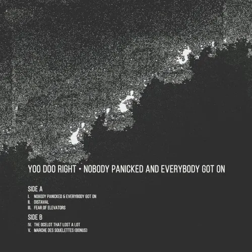 Nobody Panicked and Everybody Got On — Yoo Doo Right