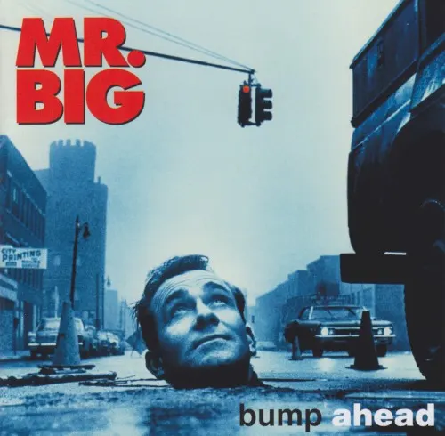 Bump Ahead — MR Big