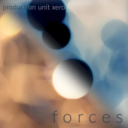 Forces — Production Unit Xero