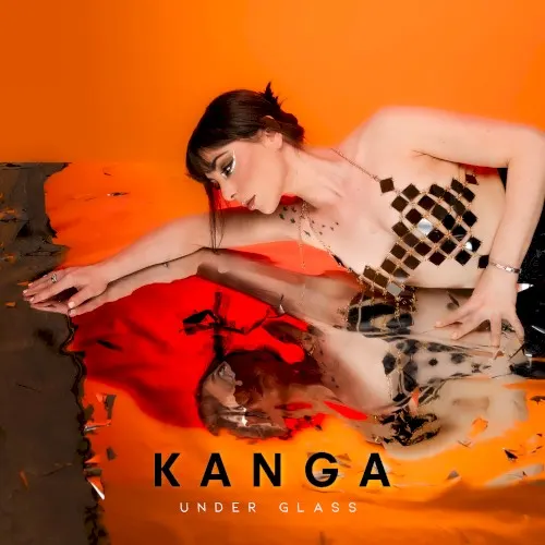 Under Glass — KANGA