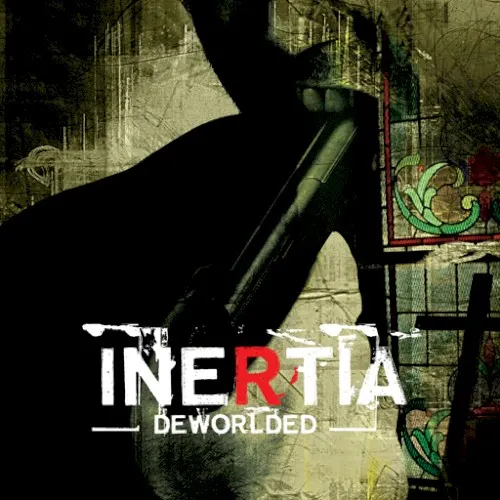 Deworlded — Inertia