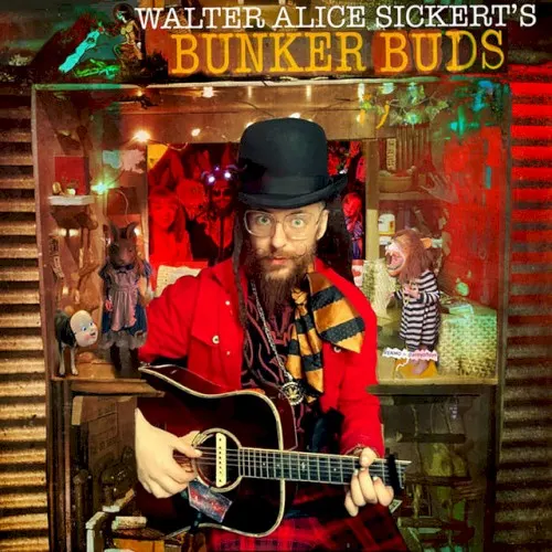 Bunker Buds — Walter Sickert & The Army Of Broken Toys