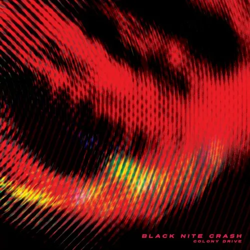 Colony Drive EP — Black Nite Crash