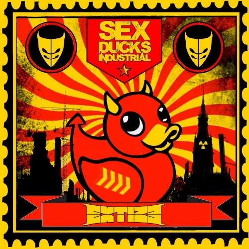 Sex, Ducks & Industrial — Extize