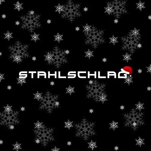 Have Yourself a Noisy Little Christmas — STAHLSCHLAG