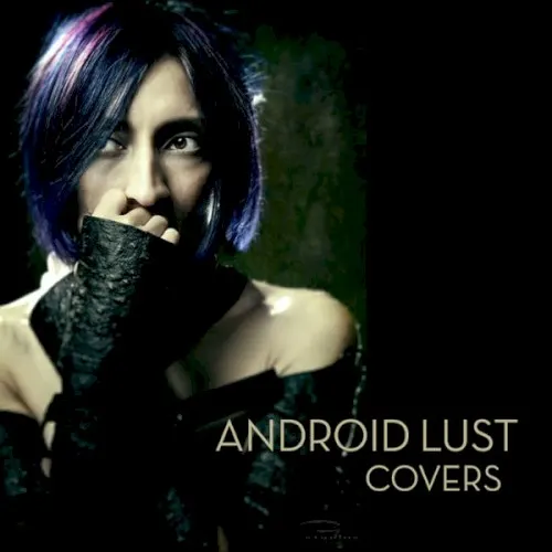 Covers — Android Lust