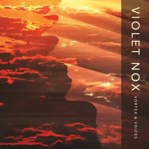 Vortex and Voices — Violet Nox