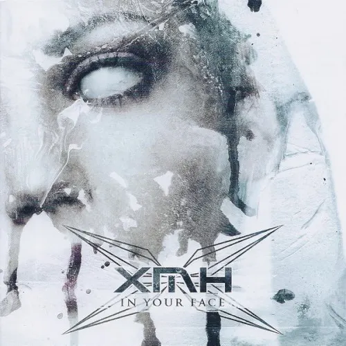 In Your Face — XMH