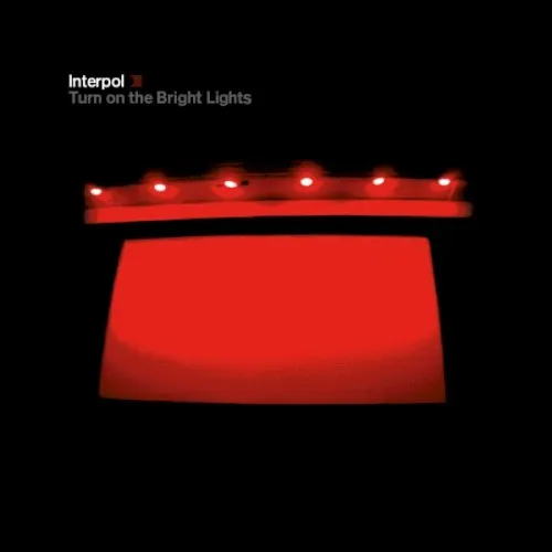 Turn On the Bright Lights — INTERPOL