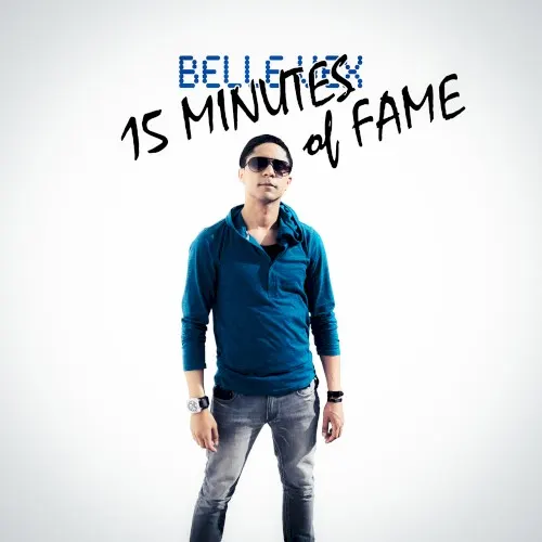 15 Minutes of Fame — Belle Vex